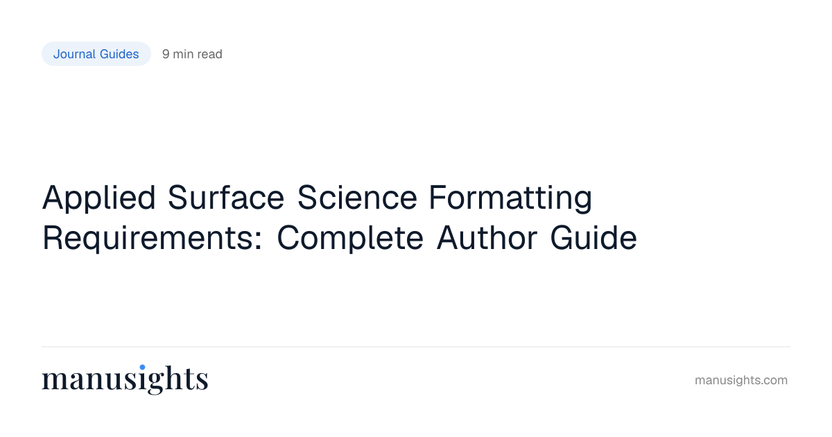 Applied Surface Science Formatting Guide (2026)