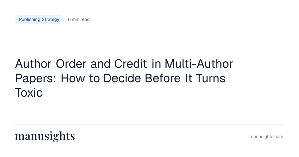 Author Order and Credit in Multi-Author Papers Guide