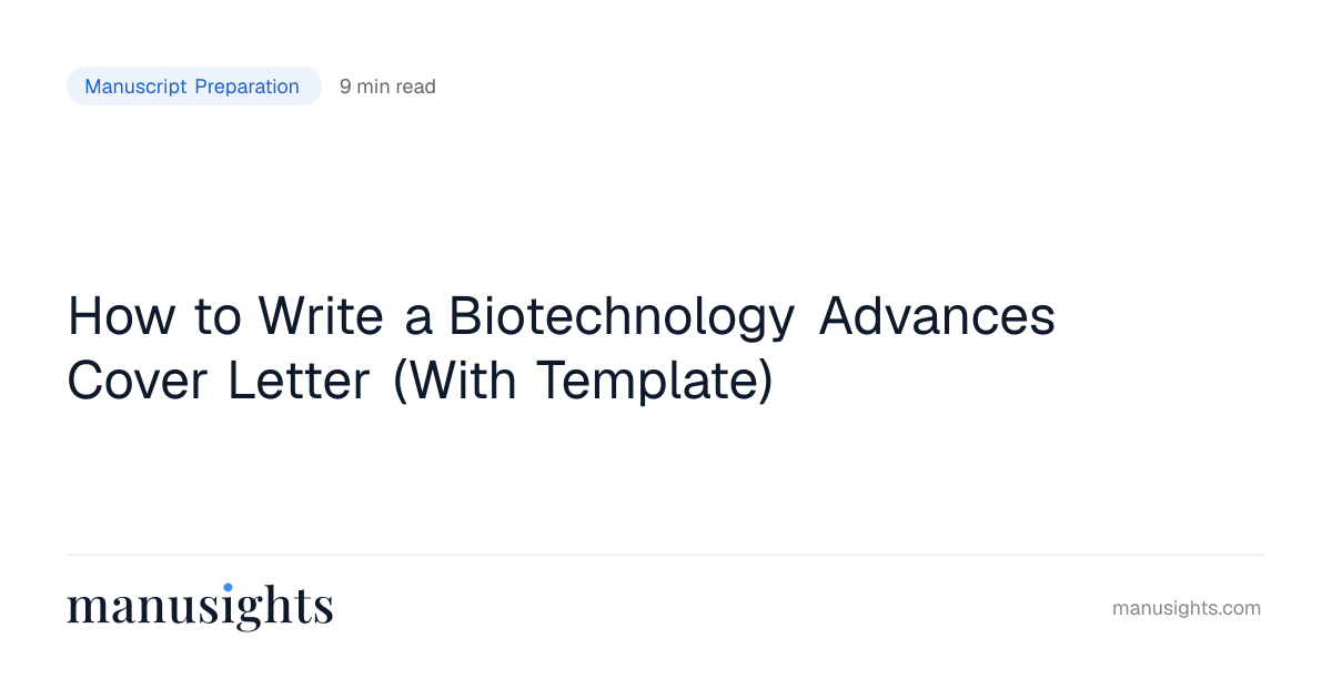 Biotechnology Advances Cover Letter: Template 2026