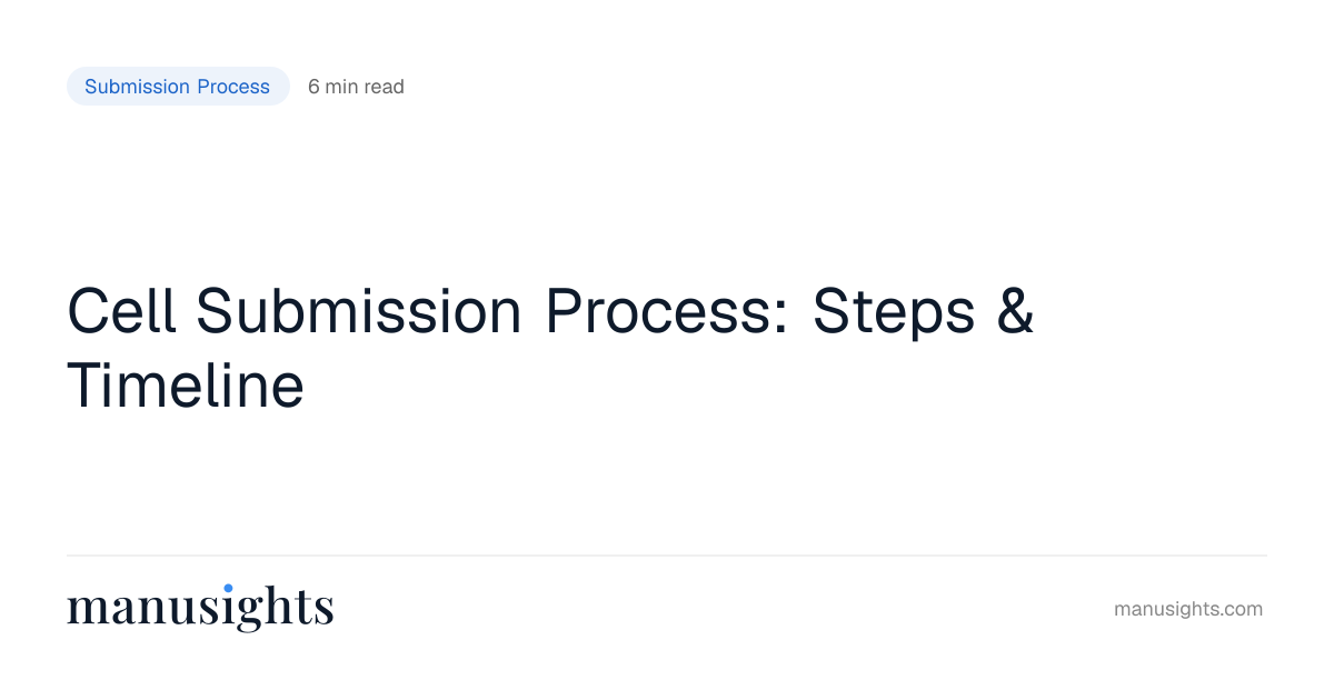 Cell Submission Process: Editor Triage