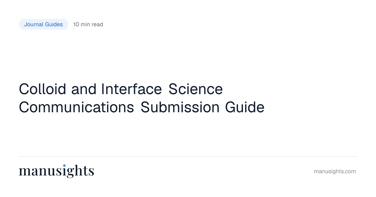 Colloid and Interface Science Communications Guide (2026)