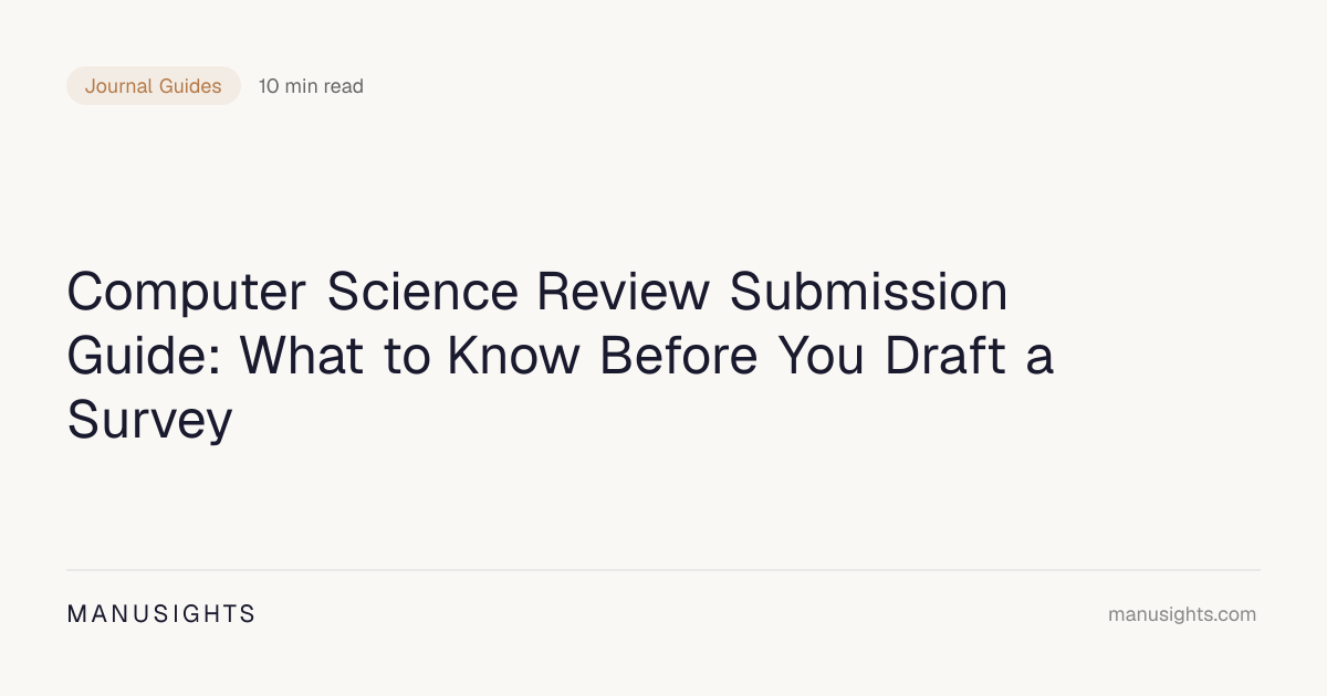 Computer Science Review Submission Guide (2026)