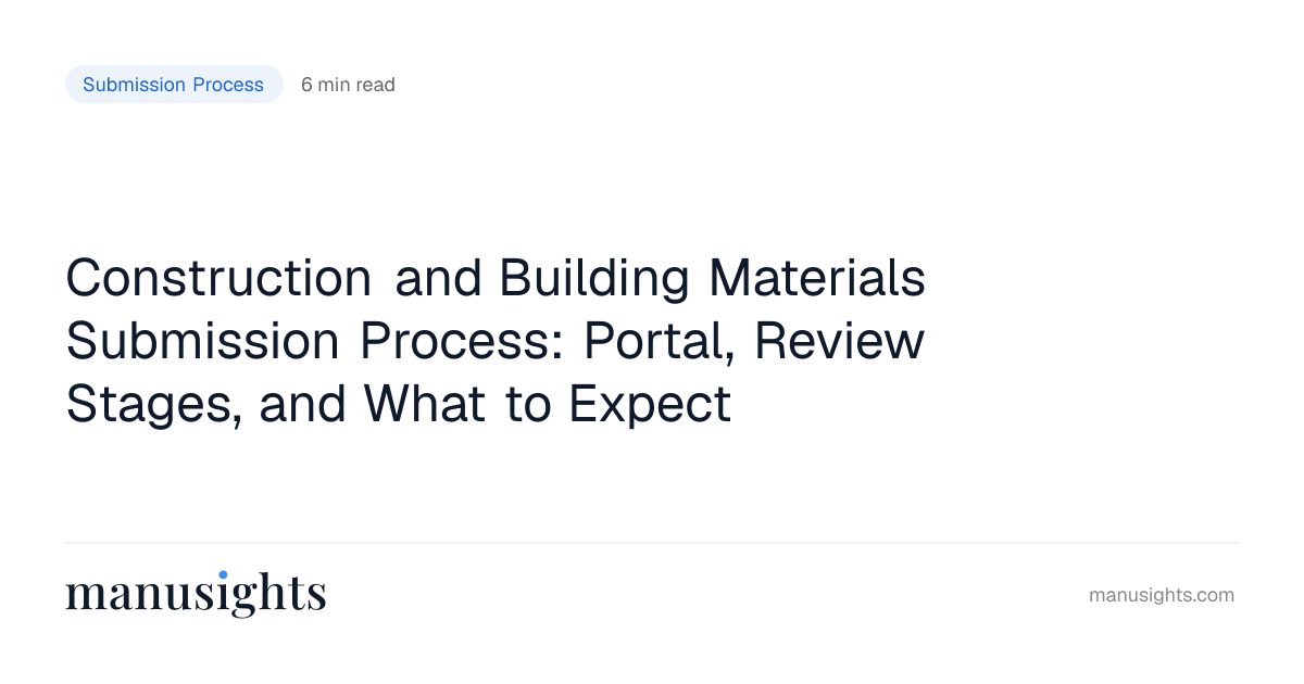Constr. & Building Materials Submission Process (2026)