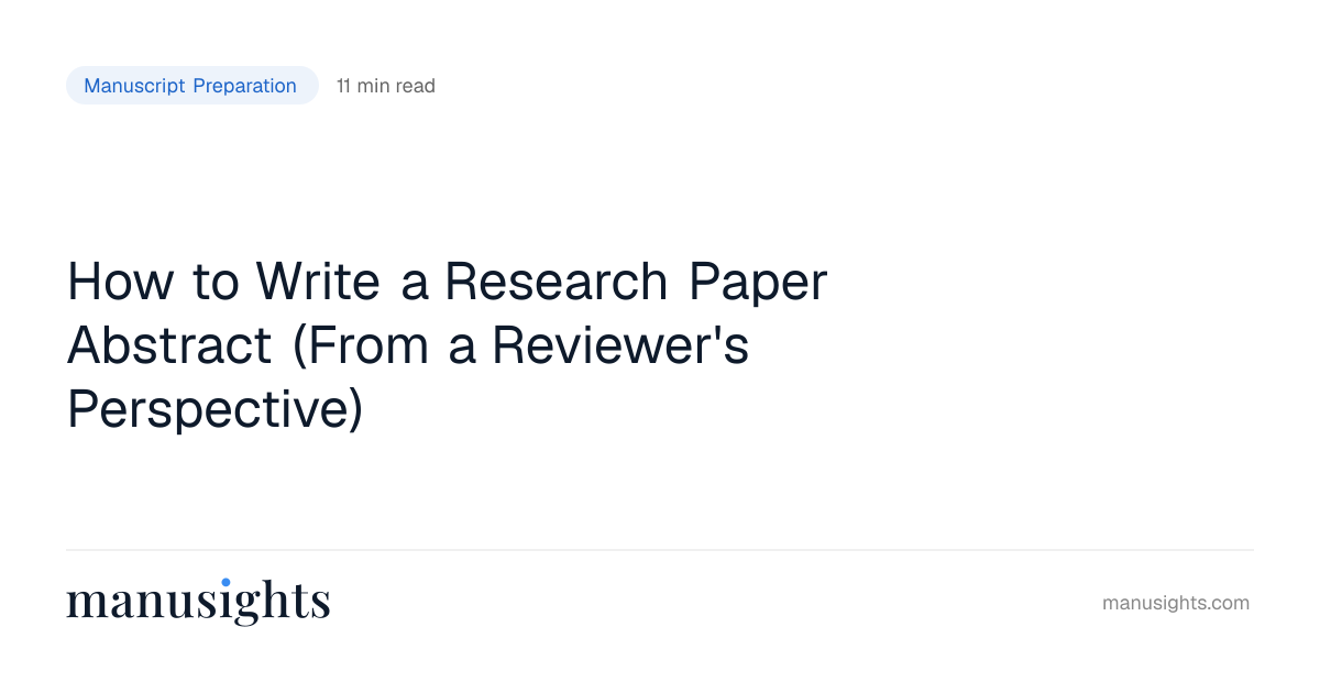 How to Write a Research Paper Abstract That Works