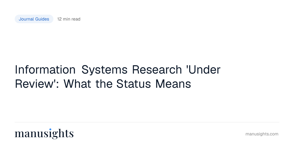 Information Systems Research Under Review