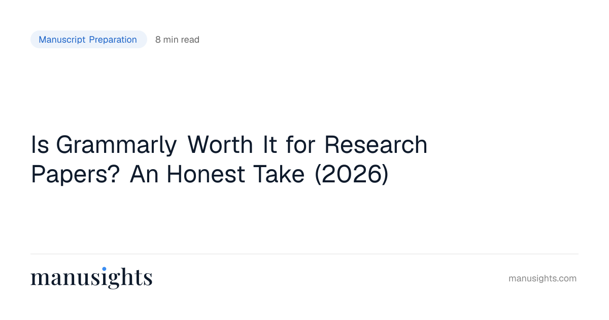 Is Grammarly Worth It for Research Papers? (2026)