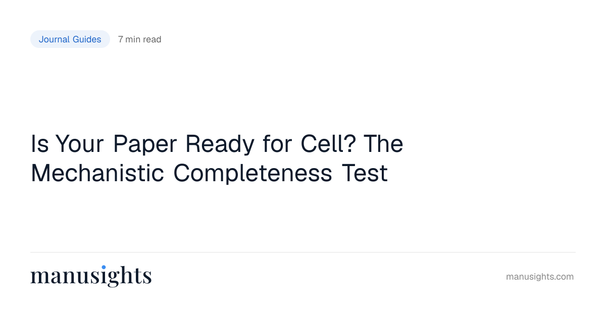 Is My Paper Ready for Cell? Honest Checklist (2026)