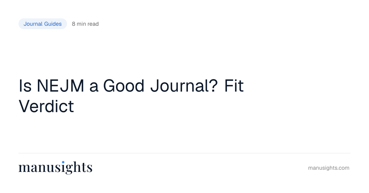 Is NEJM a Good Journal? (2026)