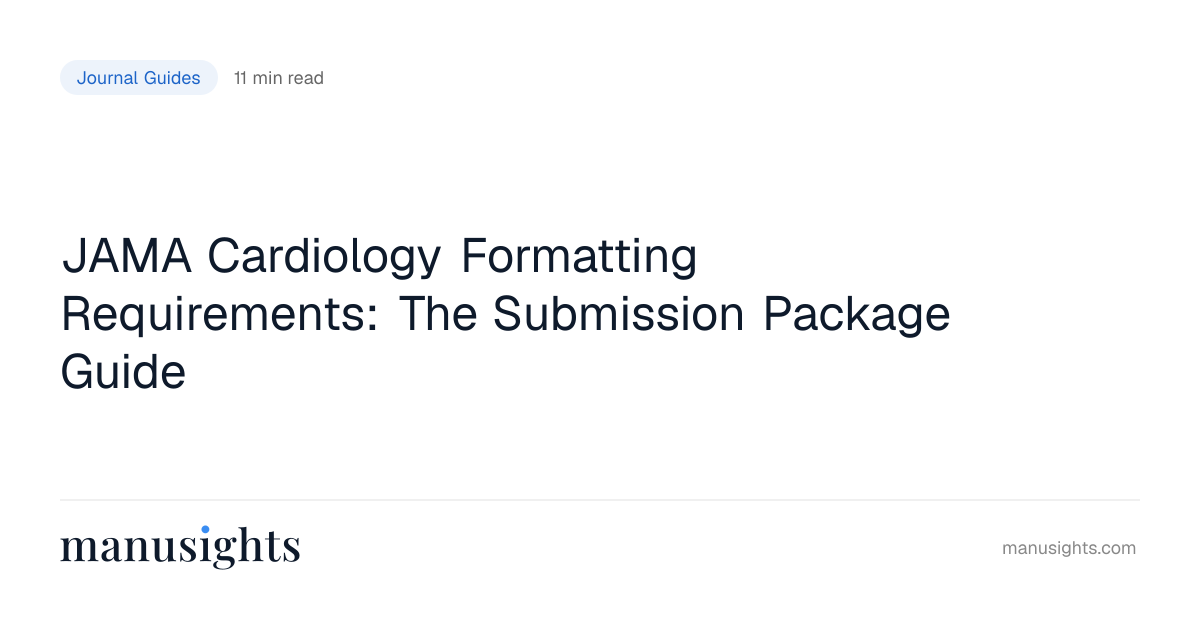 JAMA Cardiology Formatting Requirements