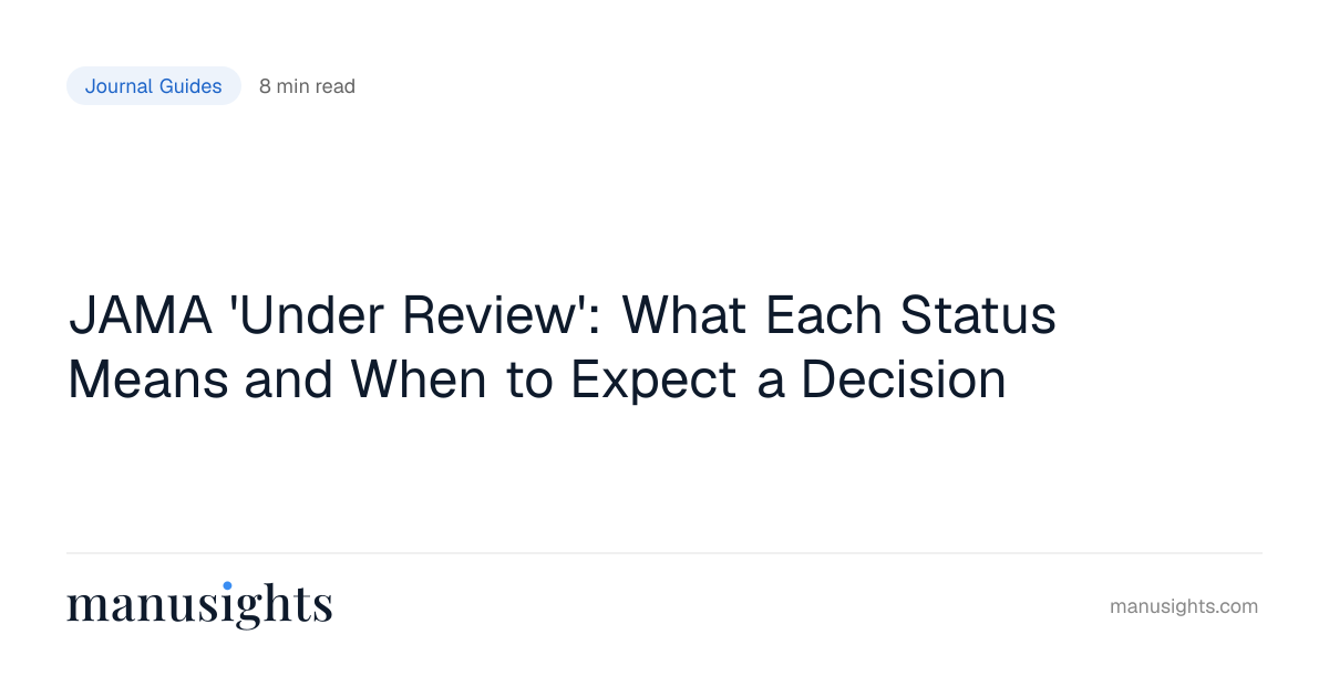 JAMA Under Review: Status Meanings (2026)