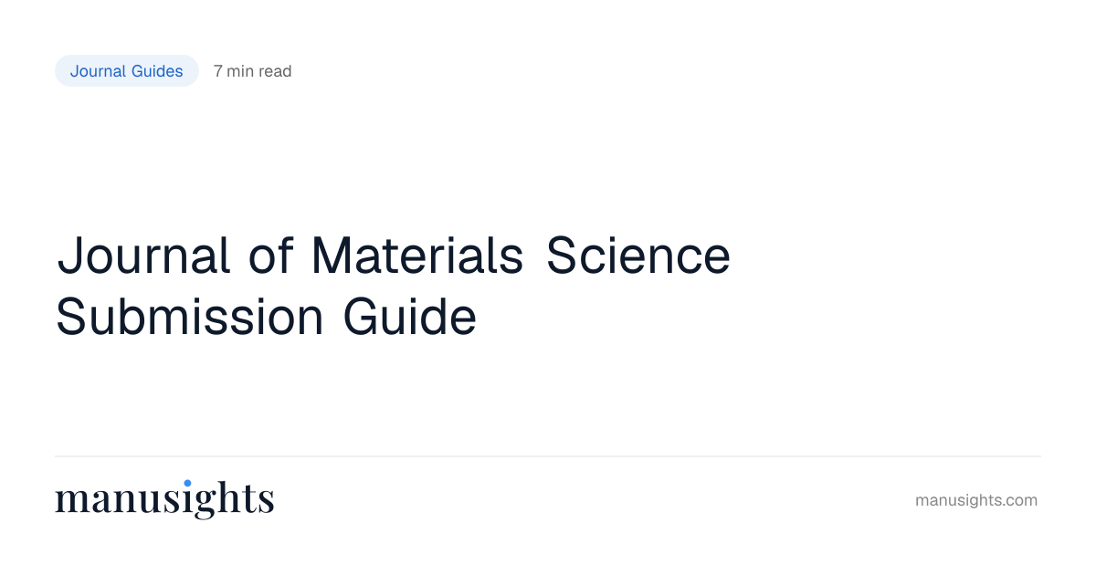 Journal of Materials Science Submission Guide (2026)