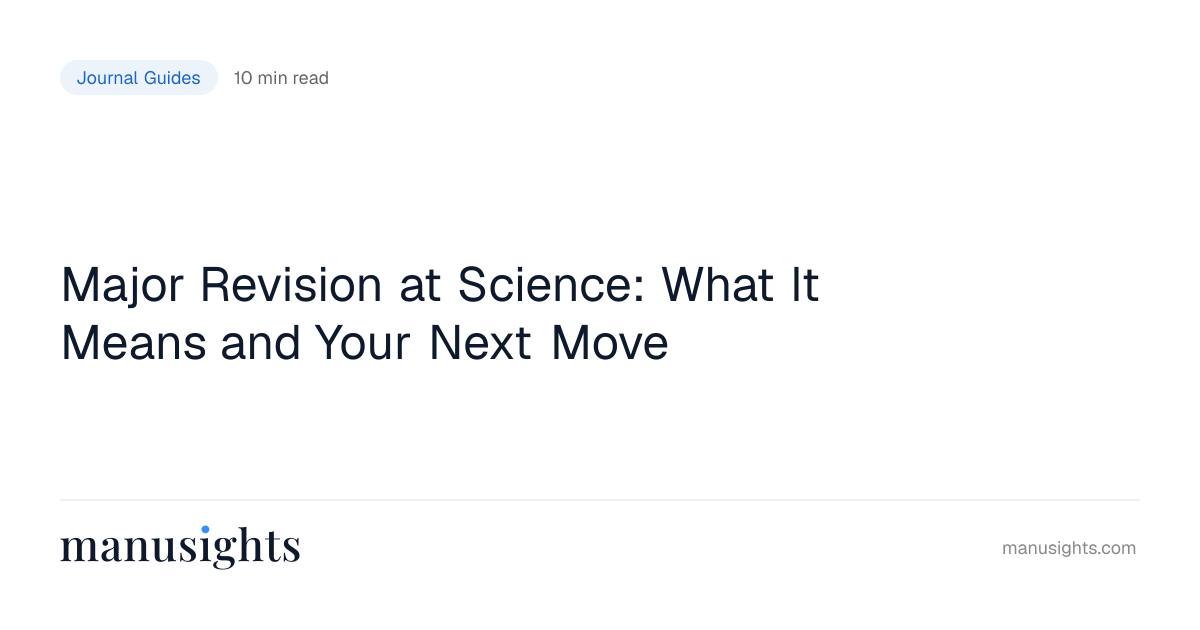 Major Revision at Science: What It Means