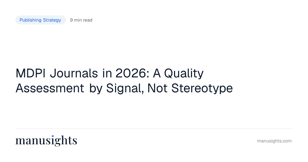 MDPI Journals Quality Assessment 2026: What Matters
