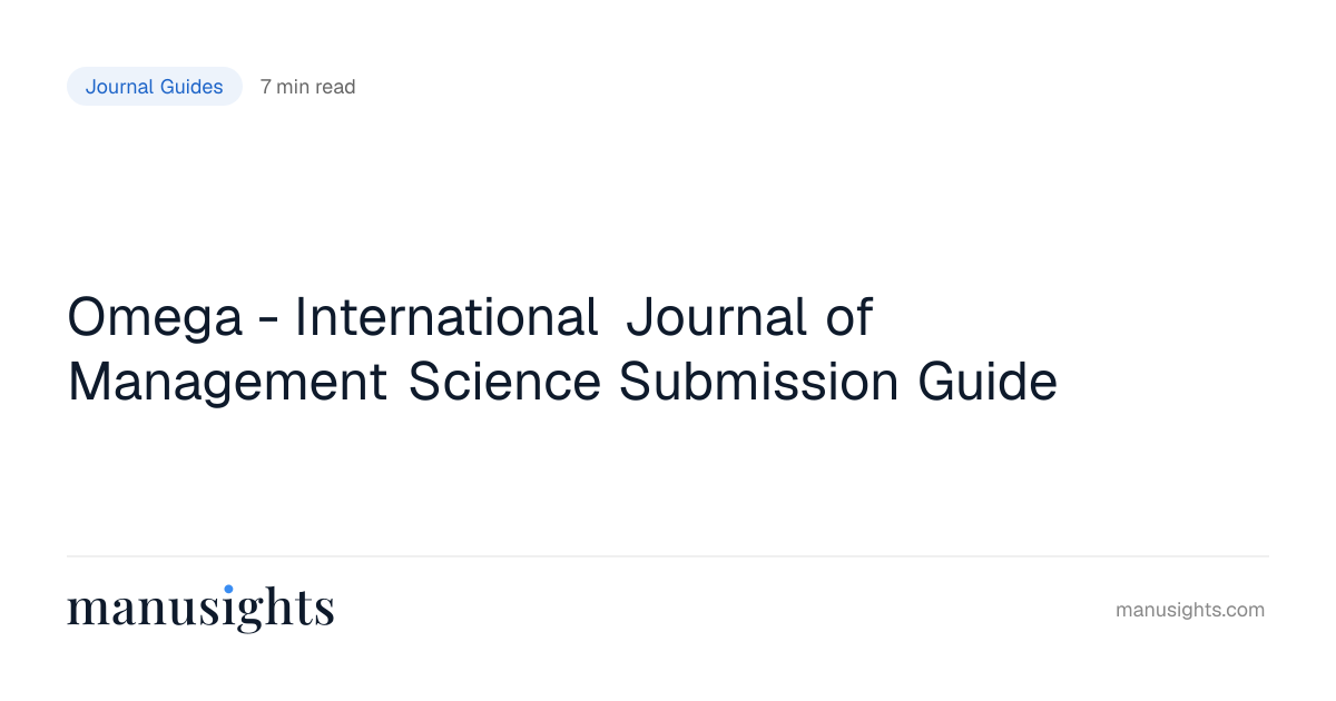 Omega Management Science Submission Guide (2026)
