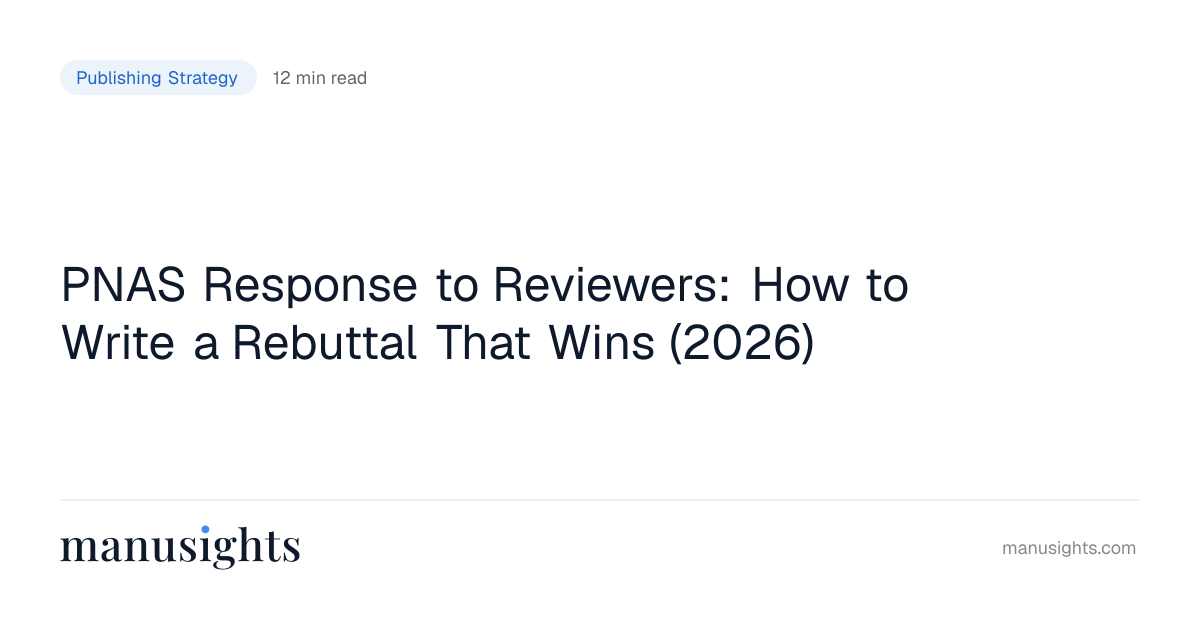 PNAS Response to Reviewers 2026: Rebuttal Guide
