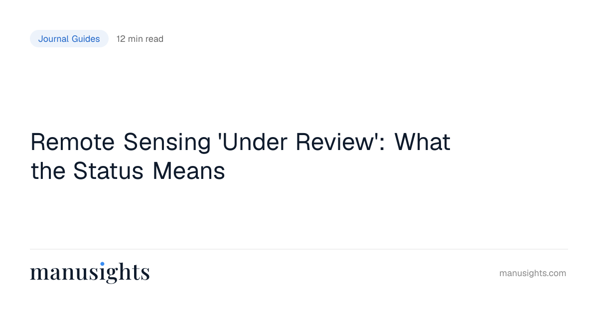 Remote Sensing Under Review Status